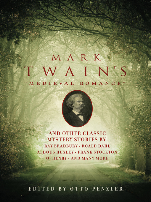 Title details for Mark Twain's Medieval Romance by Otto Penzler - Available